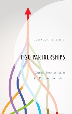 P-20 Partnerships - Elizabeth E. Smith