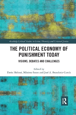 The Political Economy of Punishment Today - 