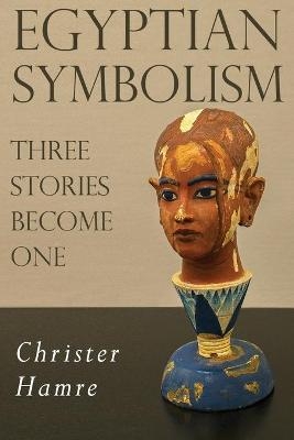 Egyptian Symbolism - Christer Hamre