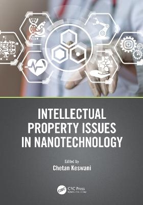 Intellectual Property Issues in Nanotechnology - 