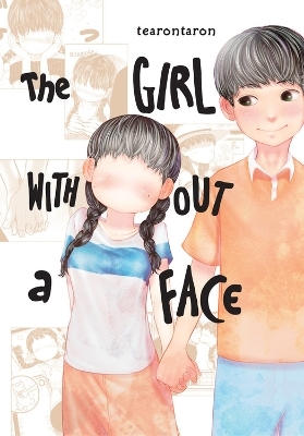 The Girl Without a Face, Vol. 1 -  Tearontaron