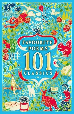 Favourite Poems: 101 Classics -  Various