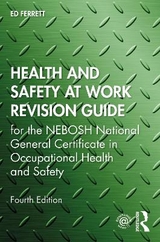 Health and Safety at Work Revision Guide - Ferrett, Ed