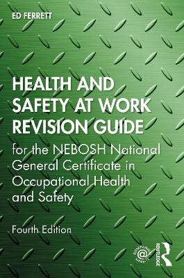 Health and Safety at Work Revision Guide - Ed Ferrett