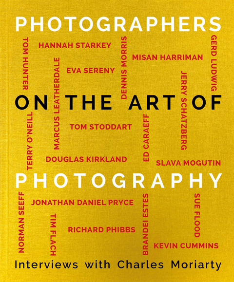 Photographers on the Art of Photography - Charles Moriarty