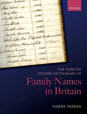 The Concise Oxford Dictionary of Family Names in Britain - Harry Parkin