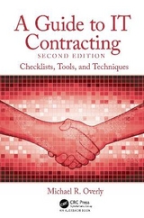 A Guide to IT Contracting - Overly, Michael R.