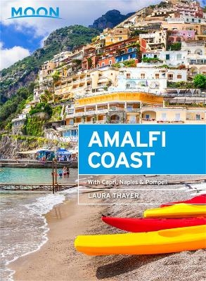 Moon Amalfi Coast (Second Edition) - Laura L Thayer