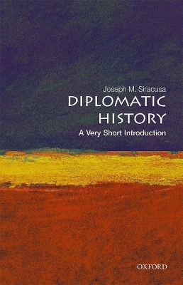 Diplomatic History - Joseph M. Siracusa