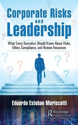 Corporate Risks and Leadership - Eduardo E. Mariscotti