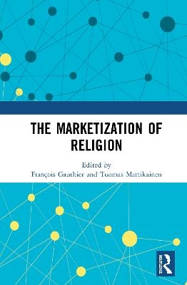 The Marketization of Religion - 