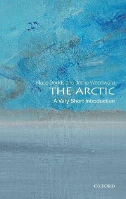 The Arctic - Klaus Dodds, Jamie Woodward