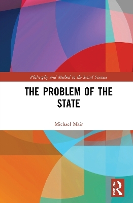 The Problem of the State - Michael Mair