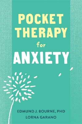 Pocket Therapy for Anxiety - Edmund J. Bourne