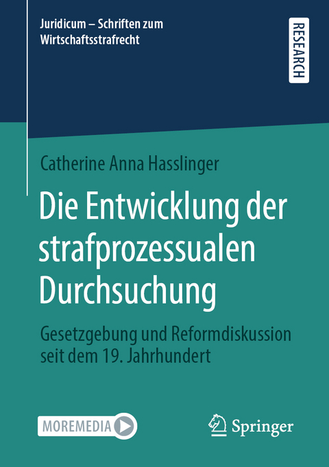 Die Entwicklung der strafprozessualen Durchsuchung - Catherine Anna Hasslinger