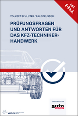 Prüfungsfragen und Antworten für das Kfz-Techniker-Handwerk - Schlüter, Volkert; Deussen, Ralf