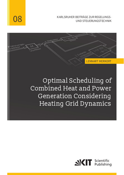 Optimal Scheduling of Combined Heat and Power Generation Considering Heating Grid Dynamics - Lennart Merkert