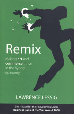 Remix -  Lessig Lawrence Lessig