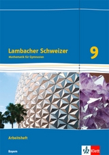 Lambacher Schweizer Mathematik 9. Ausgabe Bayern