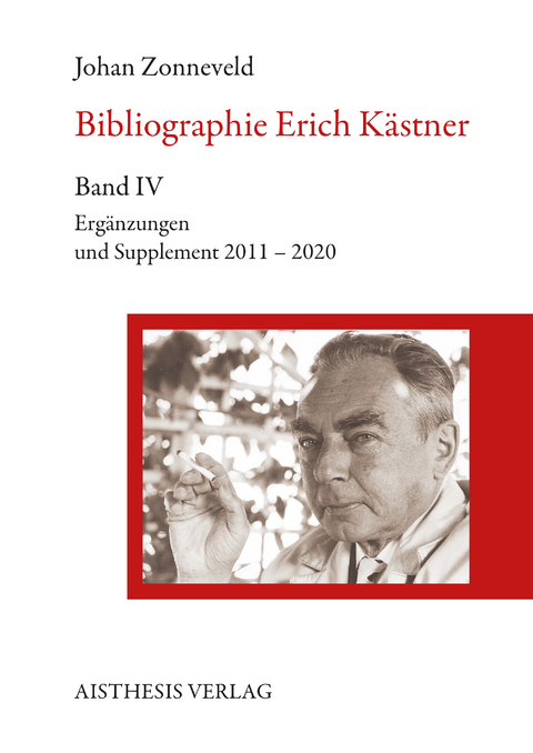 Bibliographie Erich Kästner Band IV - Johan Zonneveld