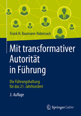 Mit transformativer Autorität in Führung - Baumann-Habersack, Frank H.