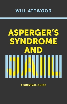 Asperger's Syndrome and Jail - Will Attwood