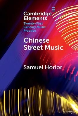 Chinese Street Music - Samuel Horlor