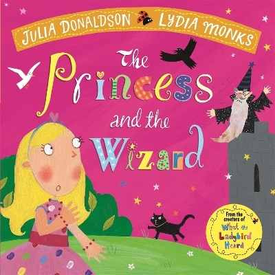 The Princess and the Wizard - Julia Donaldson