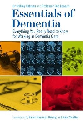 Essentials of Dementia - Dr Shibley Rahman, Robert Howard