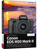 Canon EOS M50 Mark II - Kyra Sänger, Christian Sänger