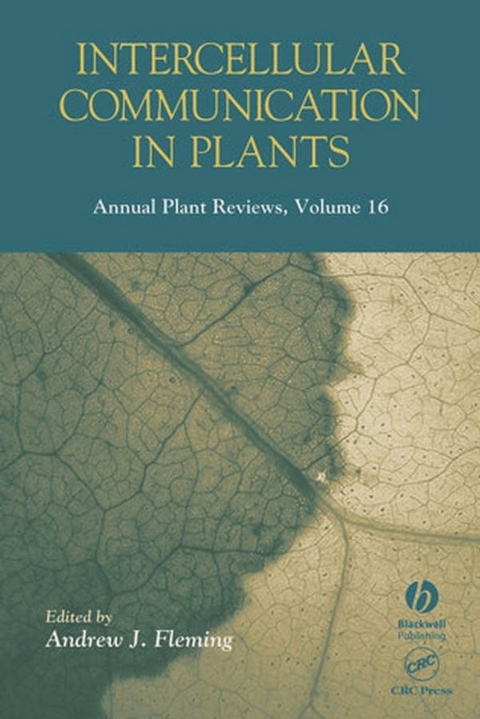 Annual Plant Reviews, Volume 16, Intercellular Communication in Plants - 