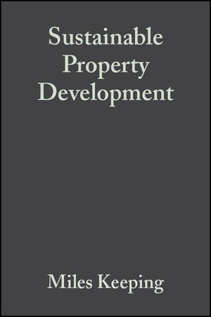 Sustainable Property Development - Miles Keeping, David Shiers