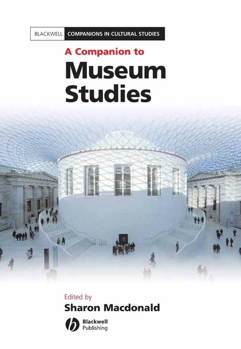 A Companion to Museum Studies - 