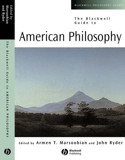 The Blackwell Guide to American Philosophy - 