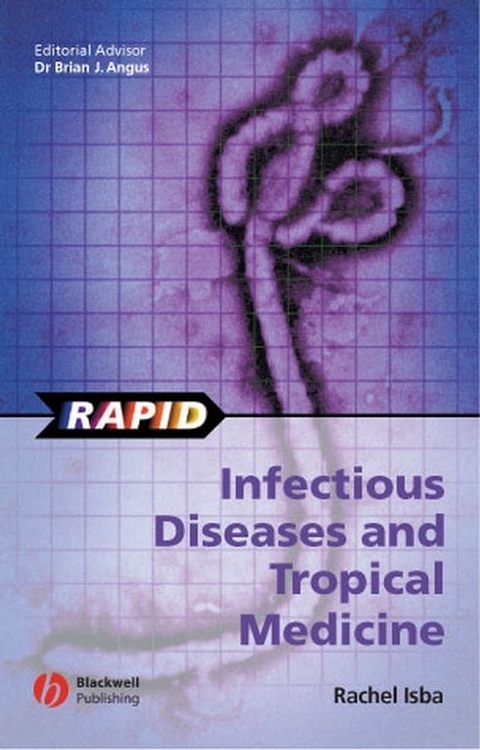 Rapid Infectious Diseases and Tropical Medicine - Rachel Isba