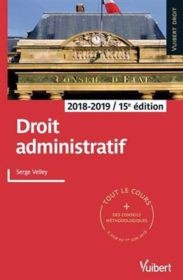 Droit administratif : 2018-2019 - Serge (1956-....) Velley