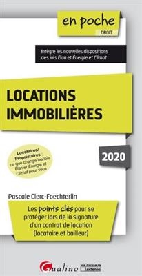 Locations immobilières 2020 : les points clés pour se protéger lors de la signature d'un contrat de location (locatai... - Pascale Clerc-Foechterlin