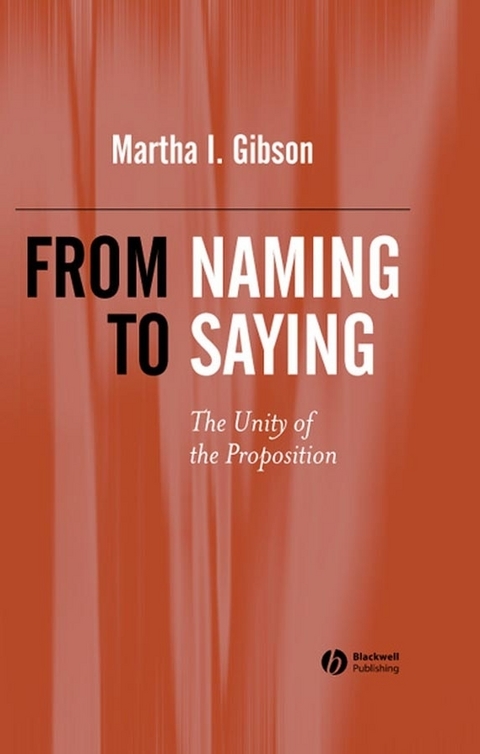 From Naming to Saying -  Martha I. Gibson