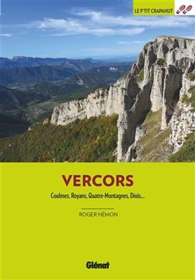 Vercors : Coulmes, Royans, Quatre-Montagnes, Diois... - Roger Hémon