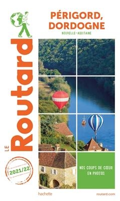 Périgord, Dordogne : Nouvelle-Aquitaine : 2021-2022