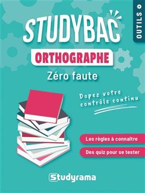 Orthographe : zéro faute -  Collectif