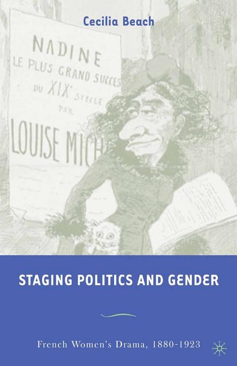 Staging Politics and Gender - C. Beach