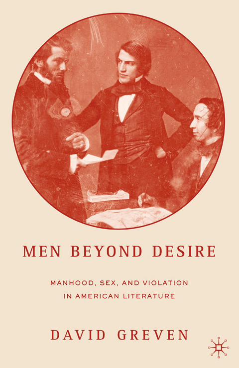 Men Beyond Desire - David Greven