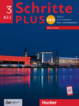 Schritte plus Neu 3 – Österreich - Daniela Niebisch, Sylvette Penning-Hiemstra, Angela Pude, Franz Specht, Monika Reimann, Silke Hilpert, Andreas Tomaszewski