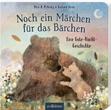 Noch ein Märchen für das Bärchen - Alice B. McGinty