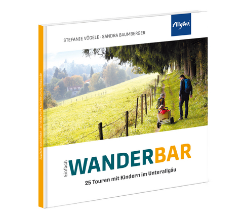 Einfach WANDERBAR - Stefanie Vögele, Sandra Baumberger