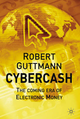 Cybercash -  Robert Guttmann