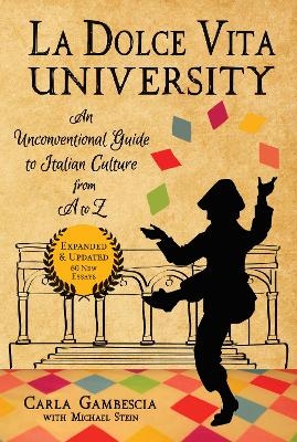 La Dolce Vita University, 2nd Edition - Carla Gambescia