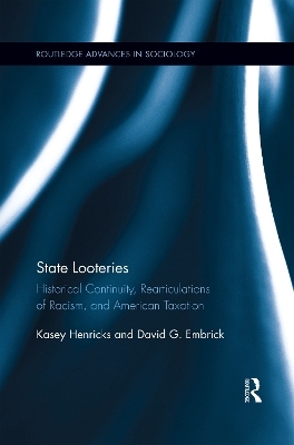 State Looteries - Kasey Henricks, David G. Embrick