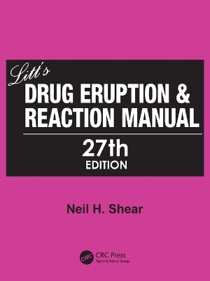 Litt's Drug Eruption & Reaction Manual - 